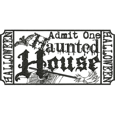 An embroidery design of a Halloween ticket featuring the words "Admit One Haunted House" with decorative elements such as a spider web and bats.