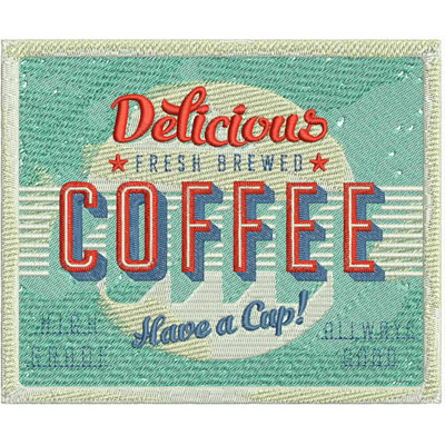 An embroidery design of a retro-style coffee patch featuring the words "Delicious Fresh Brewed COFFEE" with the phrase "Have a Cap!" at the bottom.