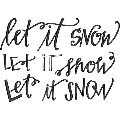 An embroidery design of the phrase "let it snow" displayed in various playful fonts and styles.