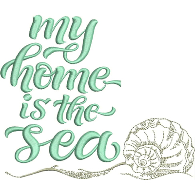 An embroidery design of the phrase "my home is the sea" in flowing turquoise script accompanied by a detailed seashell illustration.