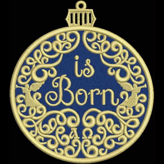 An embroidery design of intricate swirling patterns featuring the words "is Born" prominently in the center, surrounded by decorative elements.